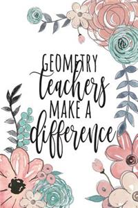 Geometry Teachers Make A Difference