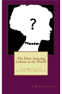 Most Amazing Lesbian in the World!