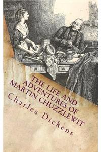 The Life and Adventures of Martin Chuzzlewit
