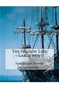 The Shadow Line