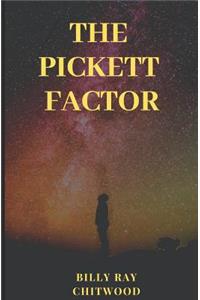 The Pickett Factor