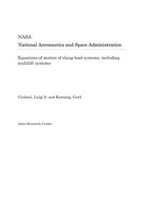 Equations of Motion of Slung-Load Systems, Including Multilift Systems