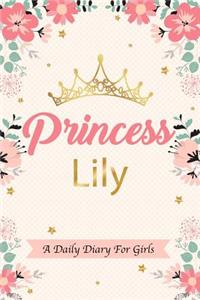 Princess Lily a Daily Diary for Girls