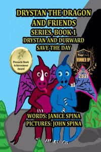 Drystan the Dragon and Friends Series Book 1