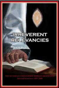 Irreverent Relevancies