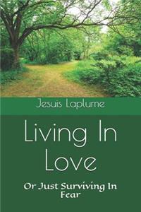 Living In Love