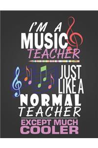 I'm a Music Teacher