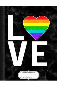 Lgbt Gay Pride Love Composition Notebook