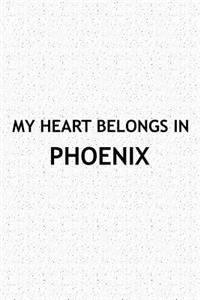 My Heart Belongs in Phoenix