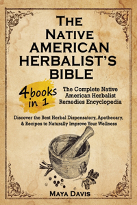 Native American Herbalist's Bible