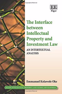The Interface between Intellectual Property and Investment Law
