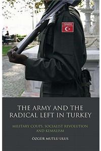 The Army and the Radical Left in Turkey