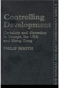 Controlling Development: Certainty, Discretion and Accountability