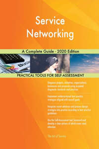 Service Networking A Complete Guide - 2020 Edition