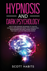 Hypnosis and Dark Psychology
