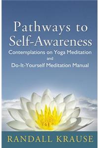 Pathways to Self-Awareness