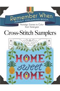 Remember When: Cross-Stitch Samplers