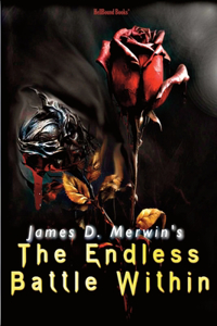 The Endless Battle Within