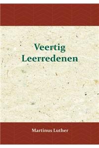 Luther - Veertig Leerredenen