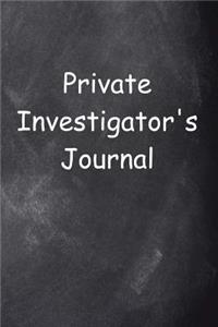 Private Investigator's Journal Chalkboard Design: (Notebook, Diary, Blank Book)