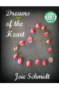 Dreams of the Heart