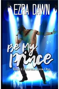 Be My Prince
