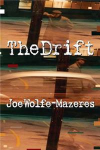 The Drift