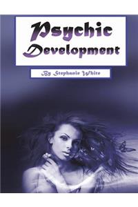 Psychic Development: Psychometry, Numerology, and Psychic Dreams Clarified