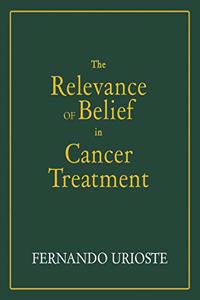 Relevance of Belief in Cancer Treatment