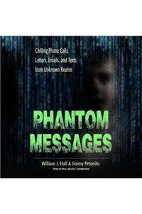 Phantom Messages