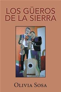 Güeros De La Sierra