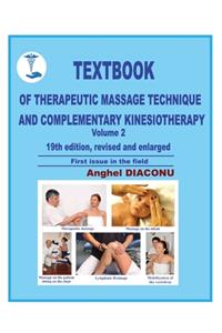 Textbook of therapeutic massage technique and complementary kinesiotherapy II