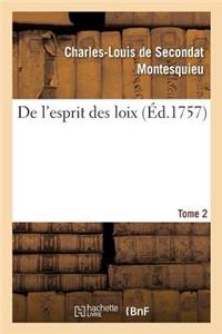 de l'Esprit Des Loix. Tome 2