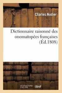 Dictionnaire Raisonné Des Onomatopées Françaises