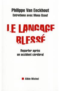 Langage Blesse (Le)