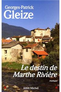 Destin de Marthe Riviere (Le)