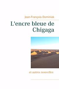 L'encre bleue de Chigaga