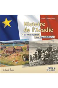 Histoire de l'Acadie - Tome 2