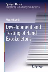 Development and Testing of Hand Exoskeletons