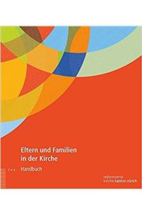 Eltern Und Familien in Der Kirche