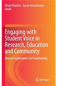 Engaging with Student Voice in Research, Education and Community