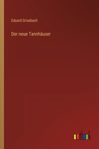 Der neue Tannhäuser