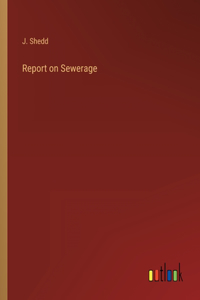 Report on Sewerage