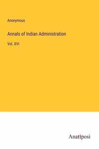 Annals of Indian Administration