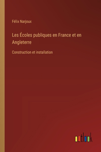 Les Écoles publiques en France et en Angleterre