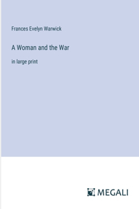 Woman and the War