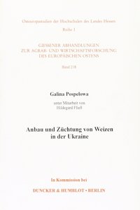 Anbau Und Zuchtung Von Weizen in Der Ukraine