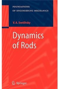 Dynamics of Rods