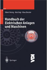 Handbuch Der Elektrischen Anlagen Und Maschinen