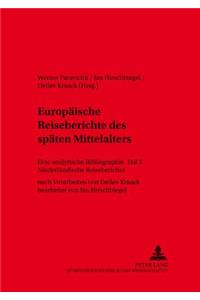 Europaeische Reiseberichte Des Spaeten Mittelalters